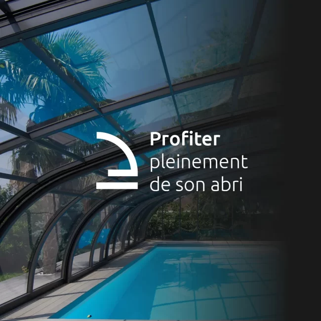 Profiter pleinement de son abri