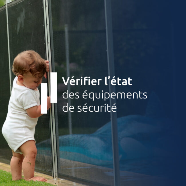 Vérifier l’état de vos équipements de sécurité