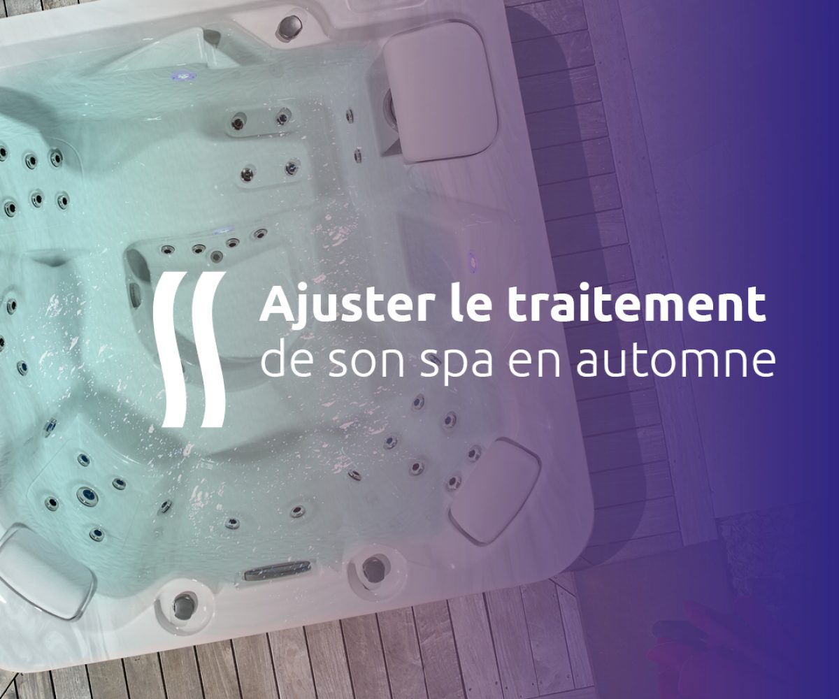 Entretien et traitement d’un spa extérieur en automne avec eau claire et bulles