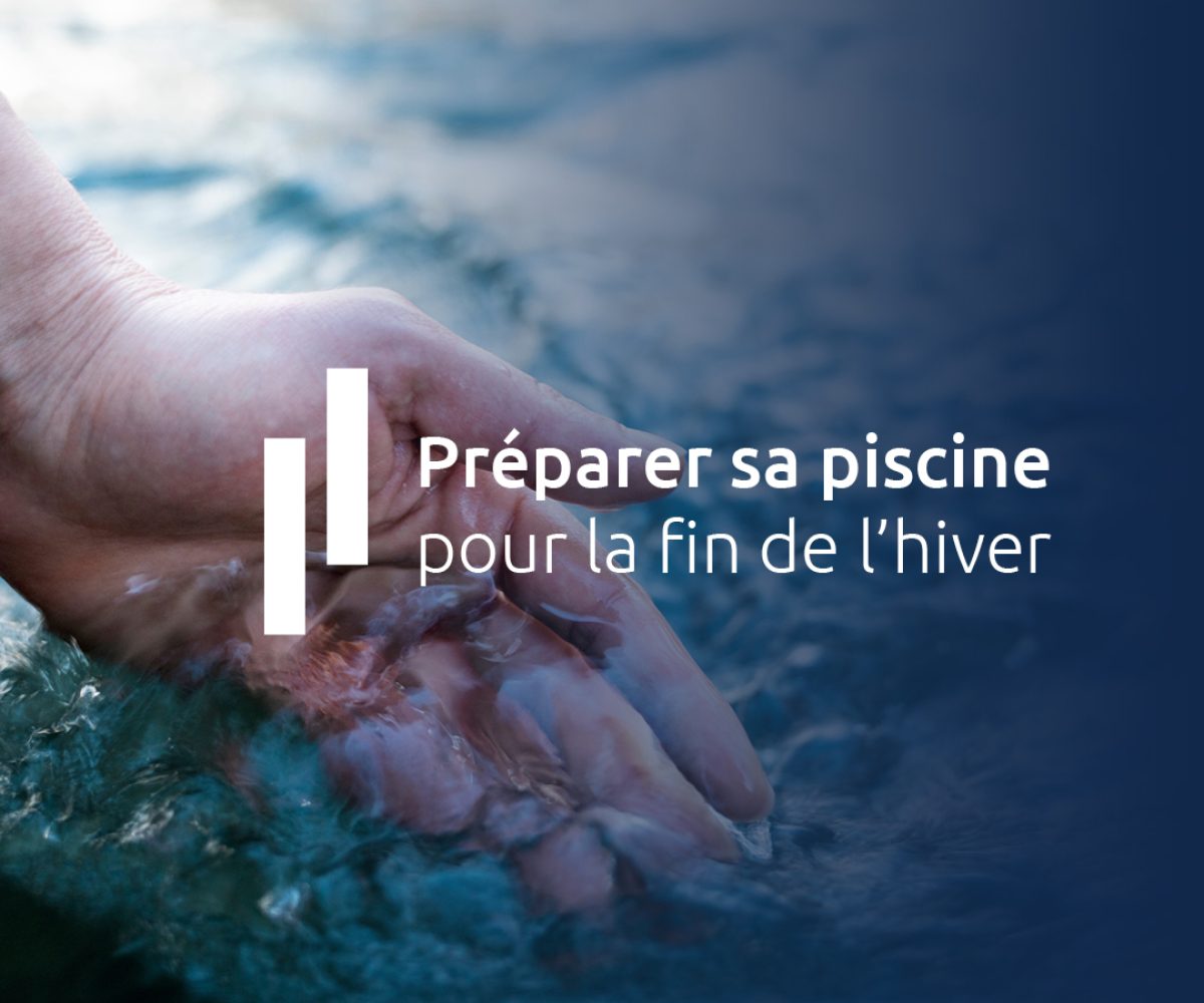 Préparer sa piscine pour la fin de l'hiver