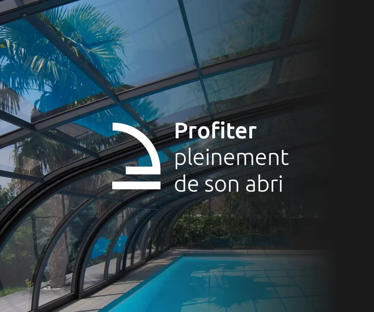 Profiter pleinement de son abri