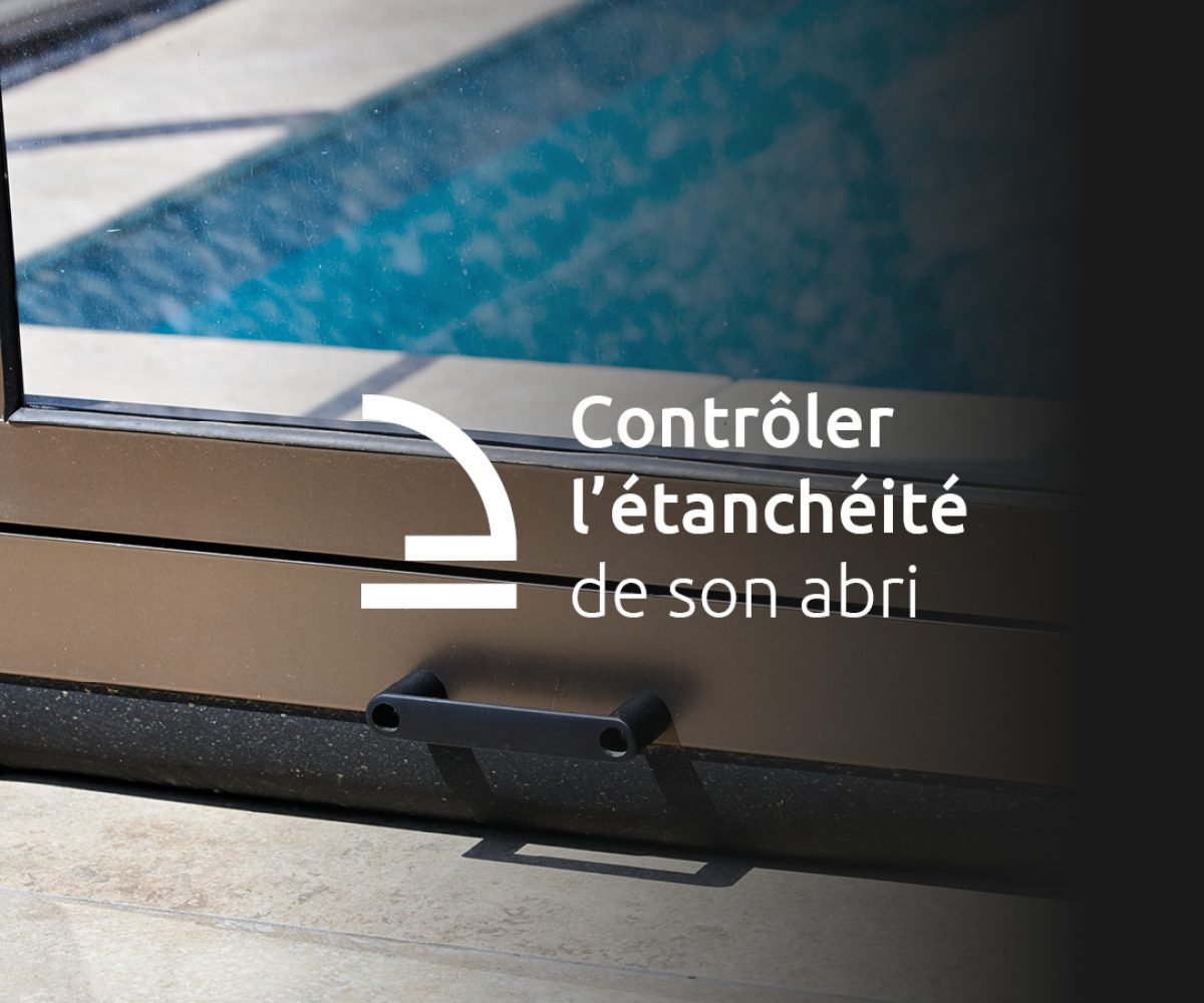 Contrôler l’étanchéité de son abri