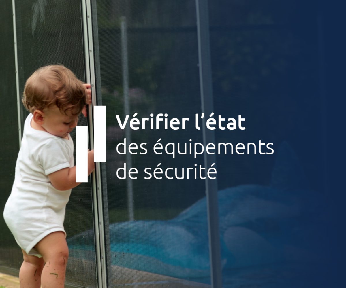 Vérifier l’état de vos équipements de sécurité